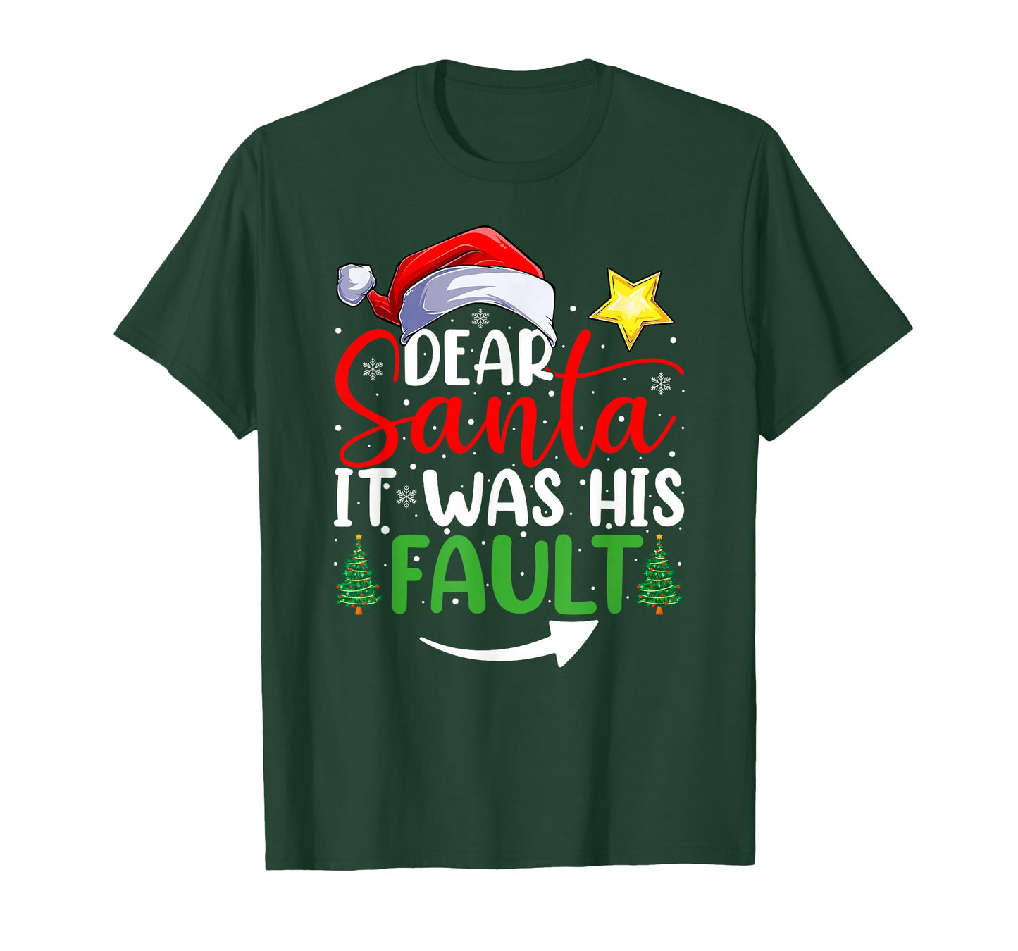 Dear Santa It was His Fault Funny Couples Christmas T-Shirt