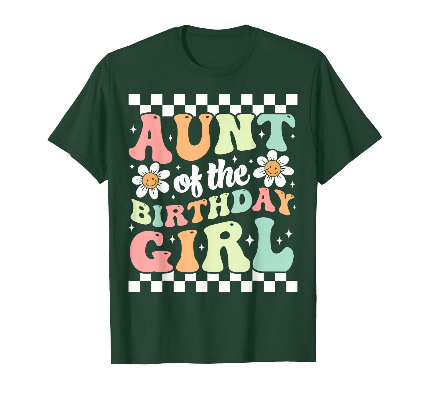 Aunt of The Birthday Girl Cute Family Groovy Birthday Party T-Shirt