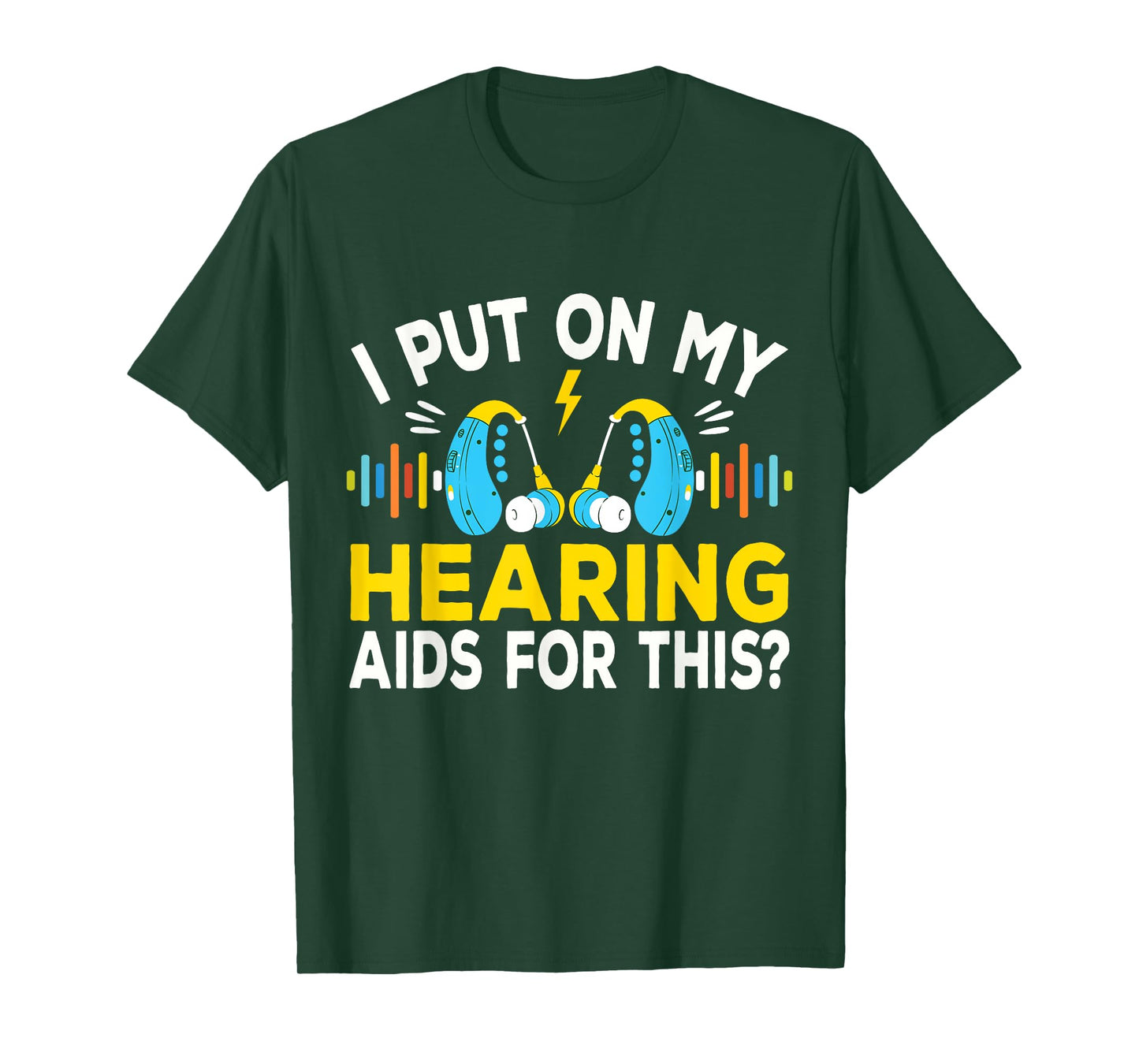 I Put On My Hearing Aids Funny Vintage Style Hard Of Hearing T-Shirt