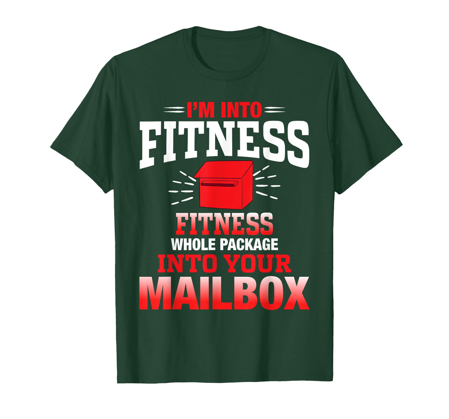 Funny Mailman Fitness Pun Humor Postal Worker Appreciation T-Shirt