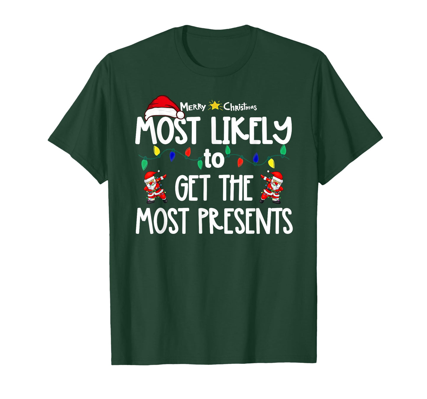 Most Likely to Christmas Shirt Matching Family Pajamas Funny T-Shirt