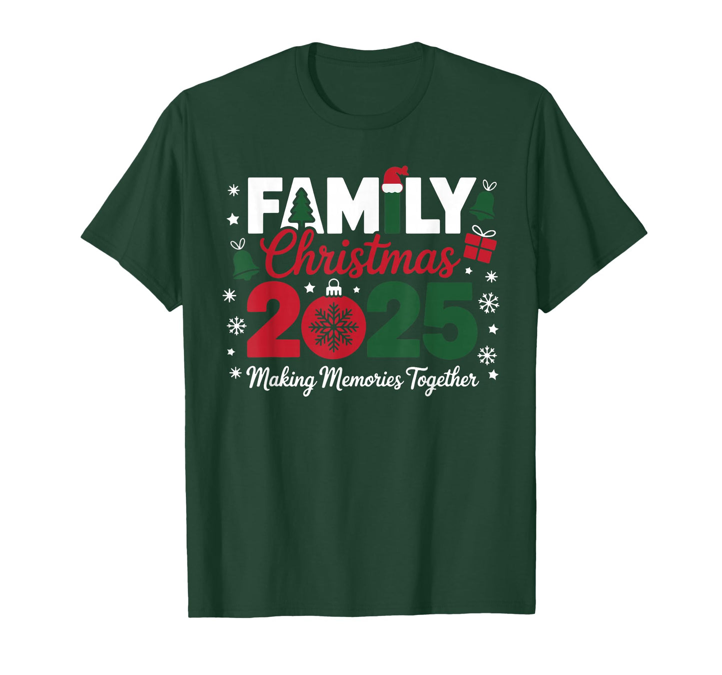 Family Christmas 2025 Making Memories Together Xmas Matching T-Shirt