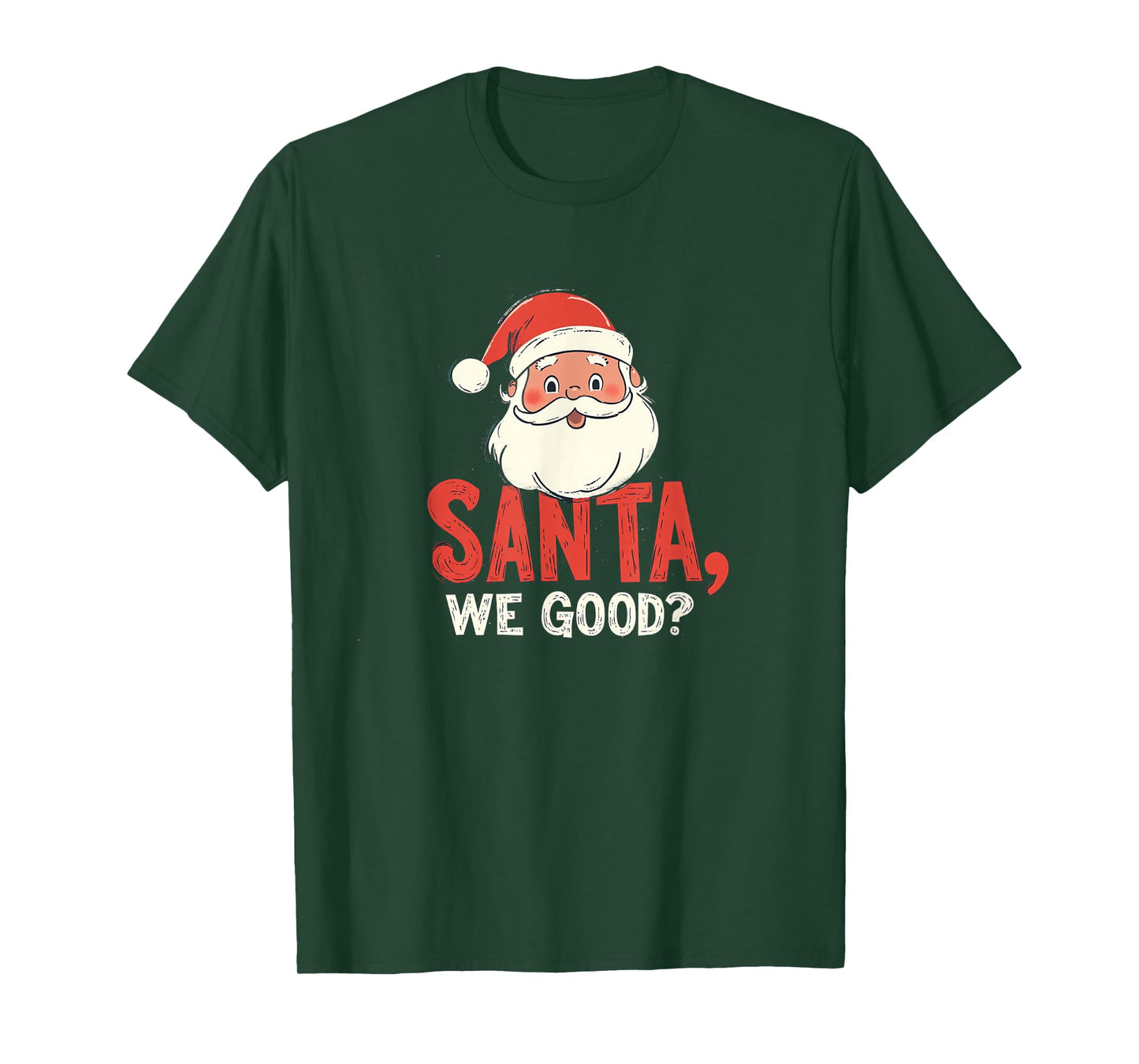 Funny Santa Statement Costume for Adults and Kids T-Shirt