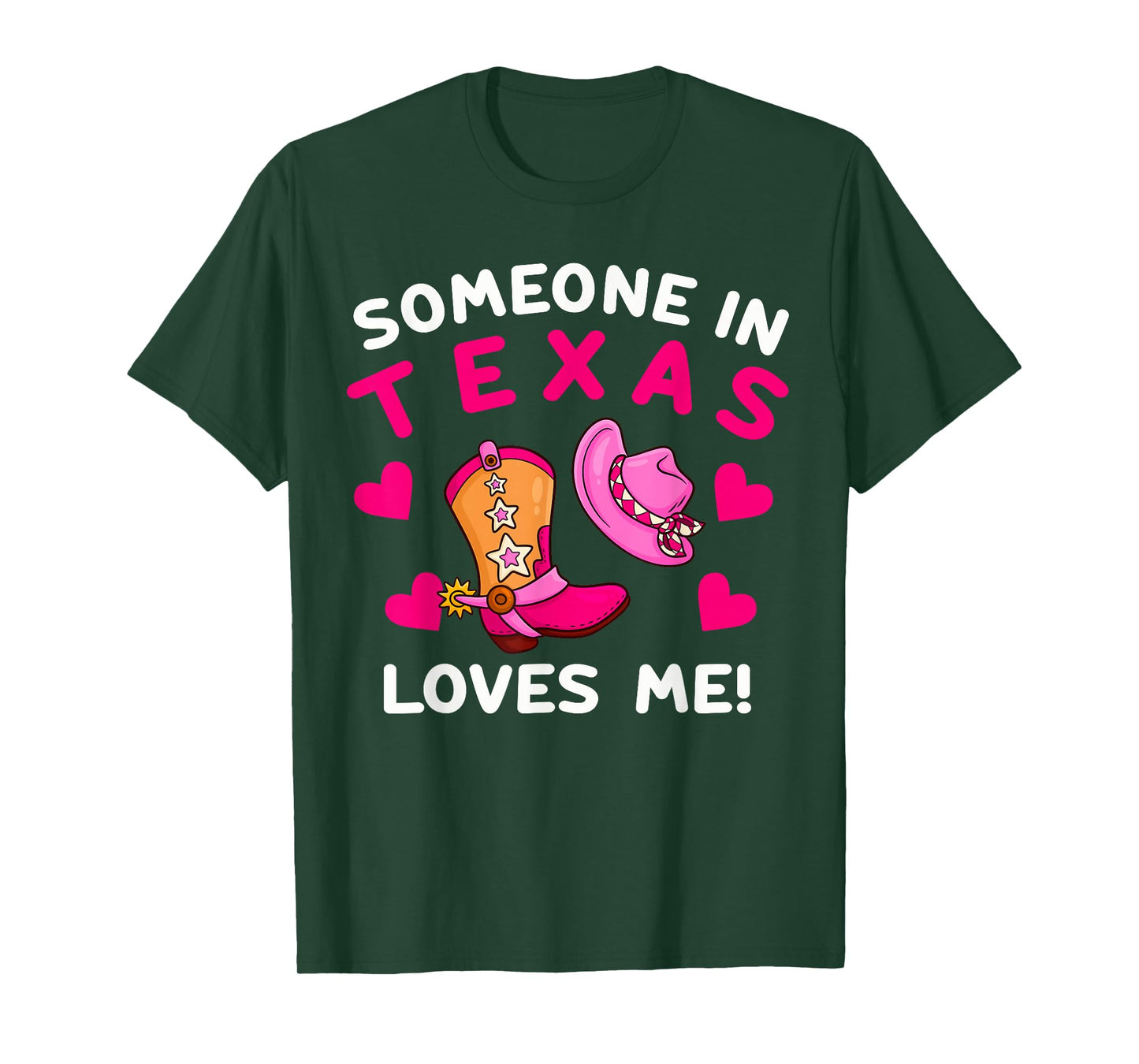 Someone In Texas Loves Me T-Shirt