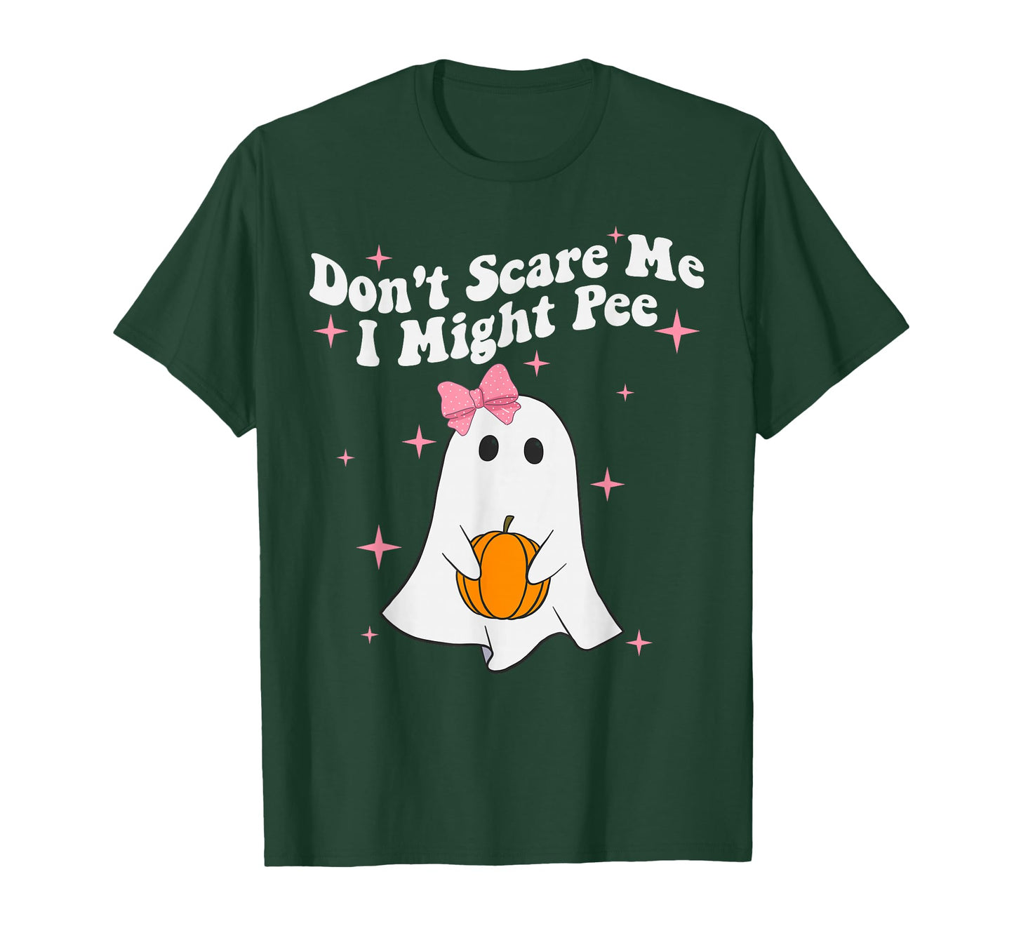 Don’t Scare Me I Might Pee Funny Halloween Scary Humor T-Shirt