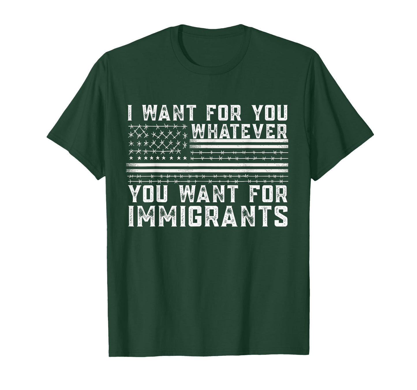 I Want For You Whatever You Want For Immigrants Usa Flag T-Shirt