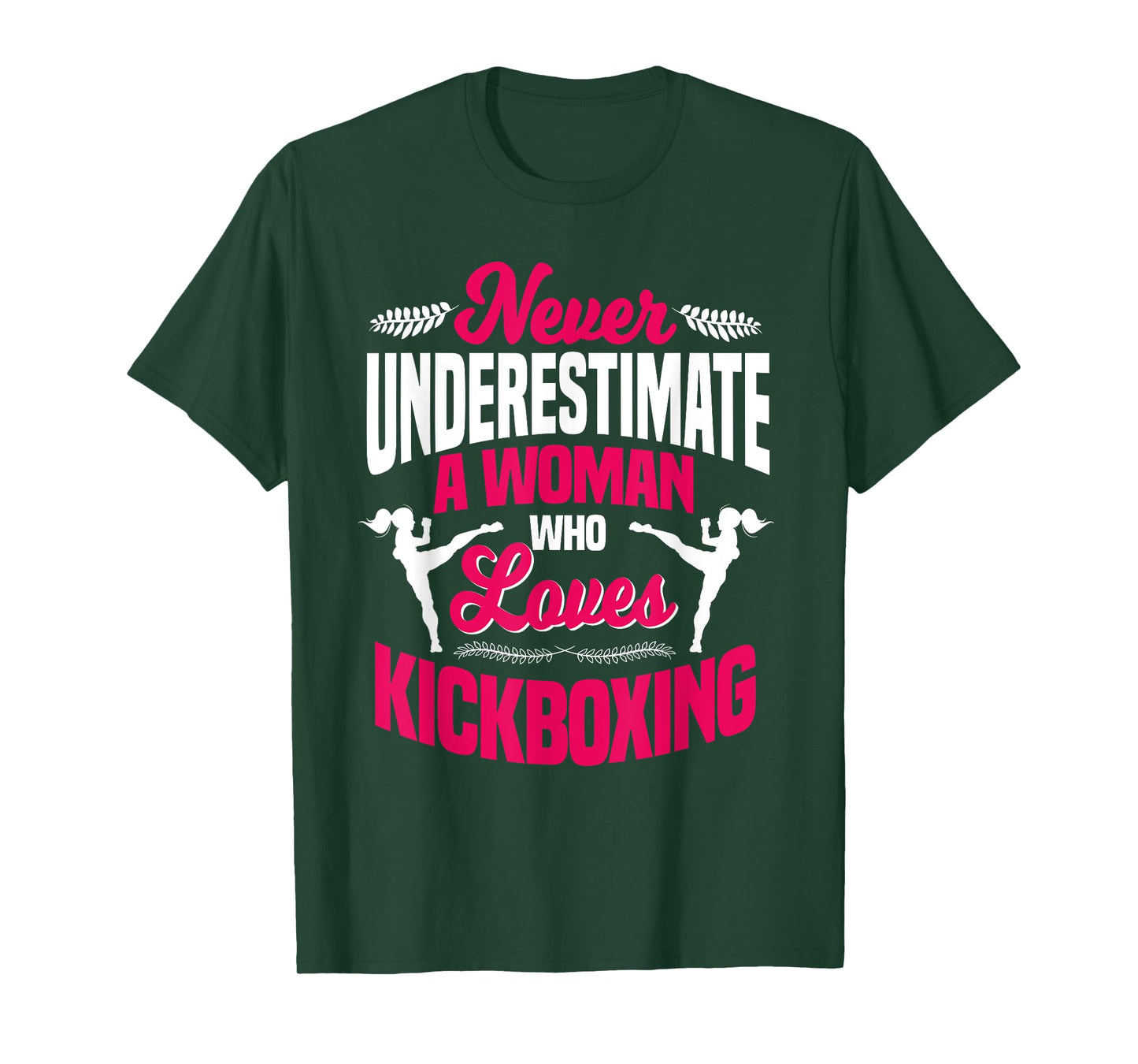 Never Underestimate A Woman Who Loves Kickboxing Kickboxer T-Shirt
