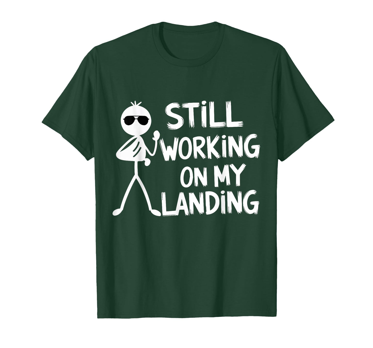 Still Working On My Landing Broken Leg Skeleton Funny Injury T-Shirt