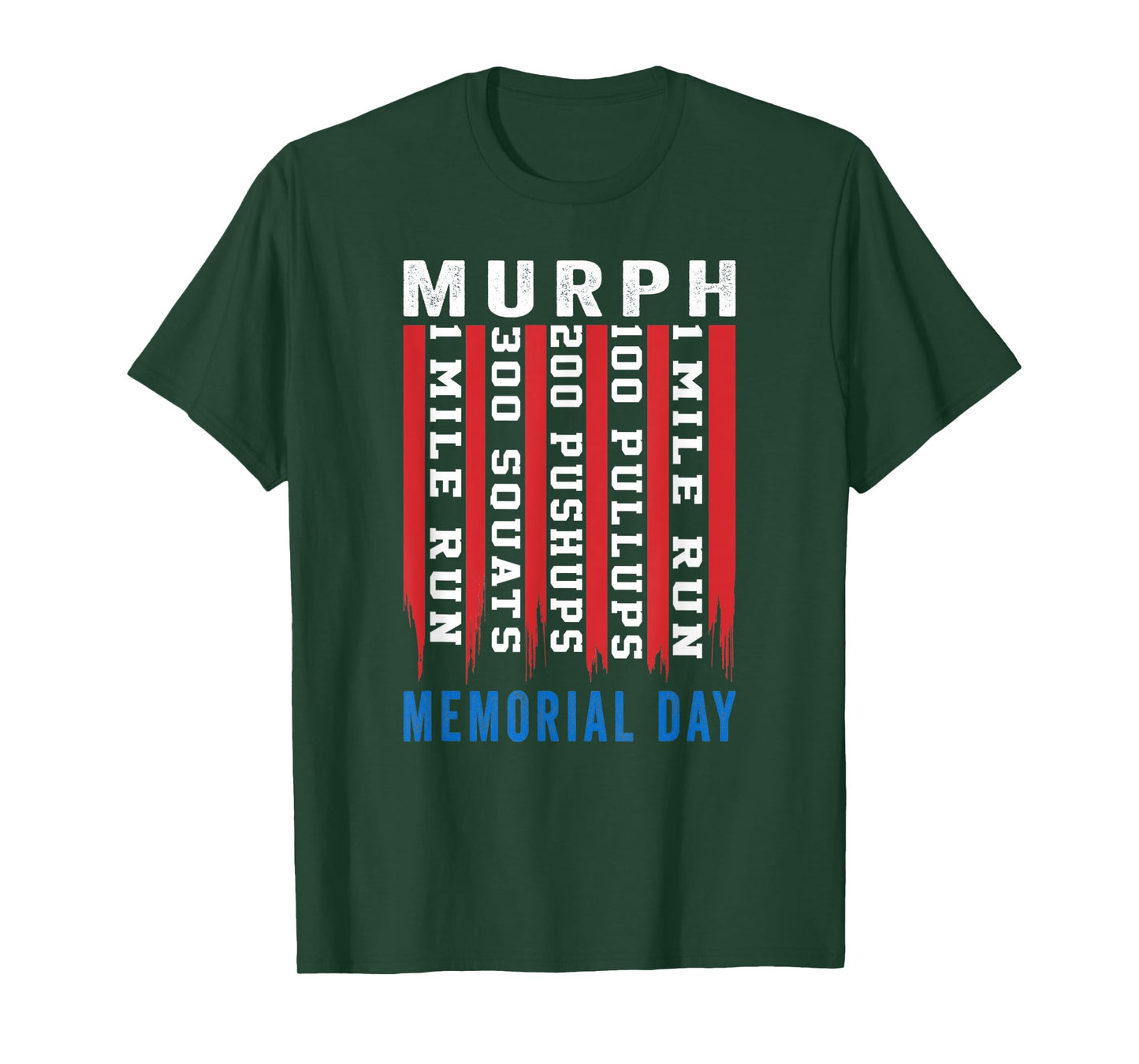 Murph Challenge American Memorial Day Workout Gym Patriotic T-Shirt
