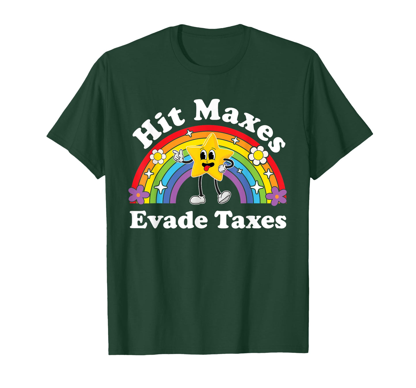 Hit Maxes Evade Taxes Funny Cringe Gym Workout Brainrot Meme T-Shirt