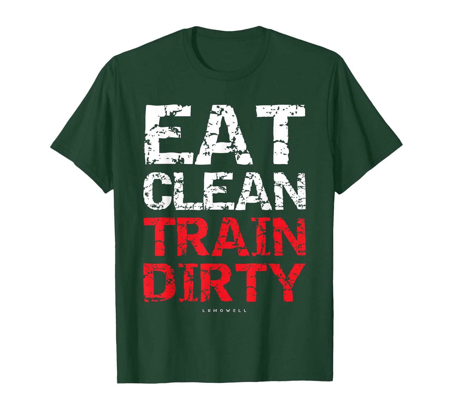 Funny Workout Shirts - Eat Clean Train Dirty Gym T-shirt T-Shirt
