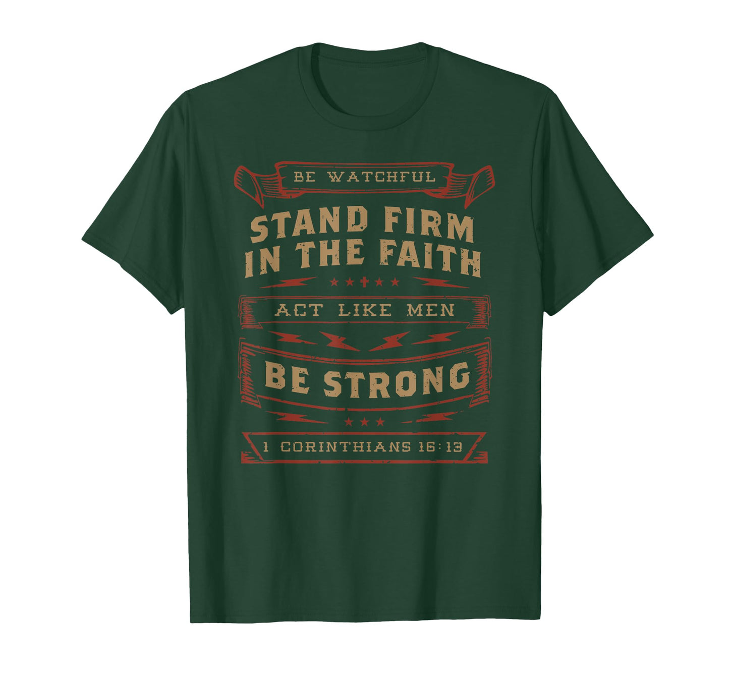 1 Corinthians 16:13 Act Like Men Bible Verse Christian T-Shirt