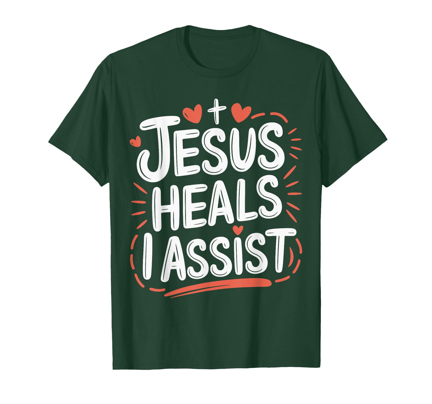 Jesus Heals I Assist Nursing Student Midwife ER Nurse T-Shirt