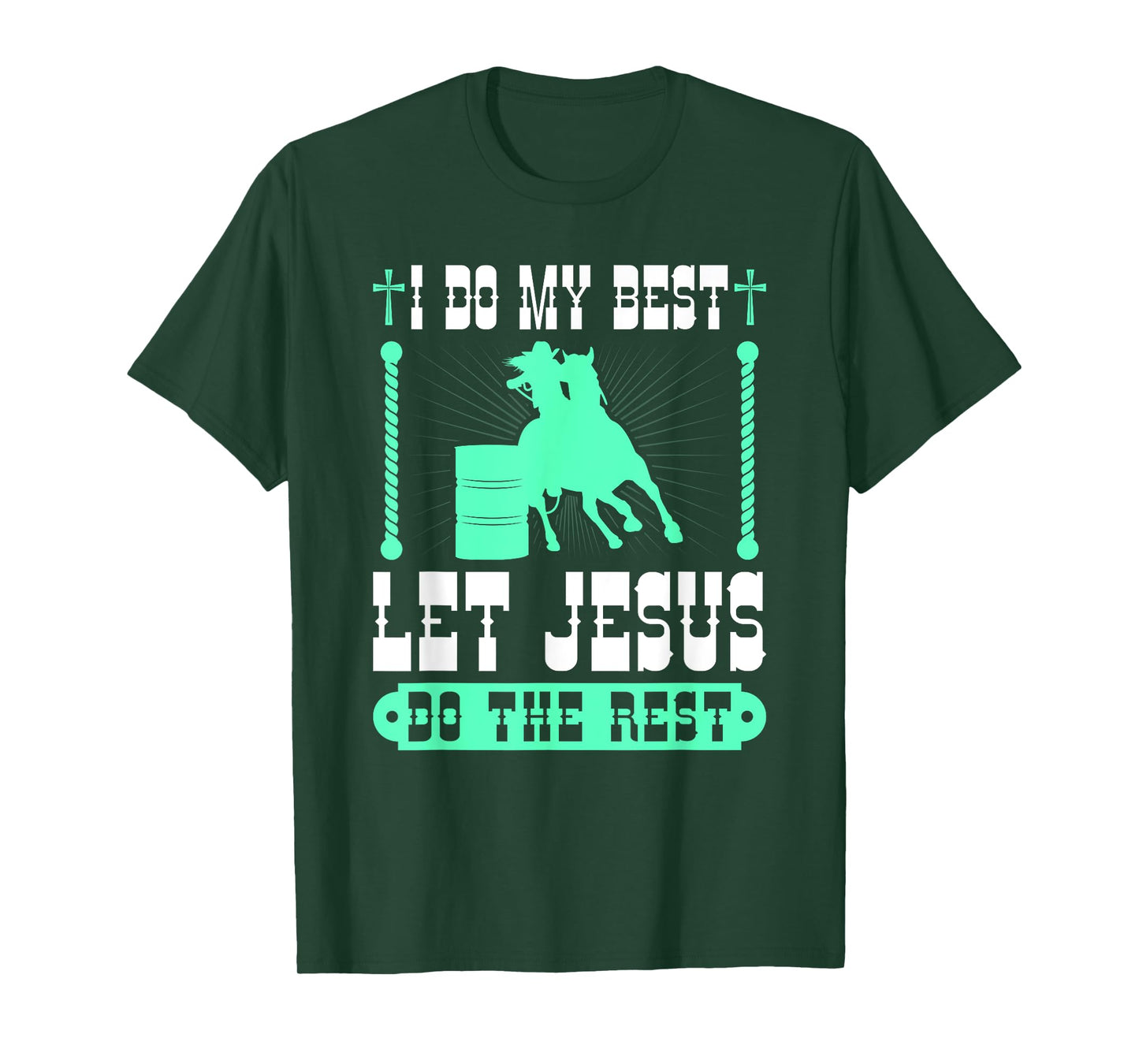 Christian Barrel Racing Jesus Cowgirl Rodeo Barrel Racer T-Shirt