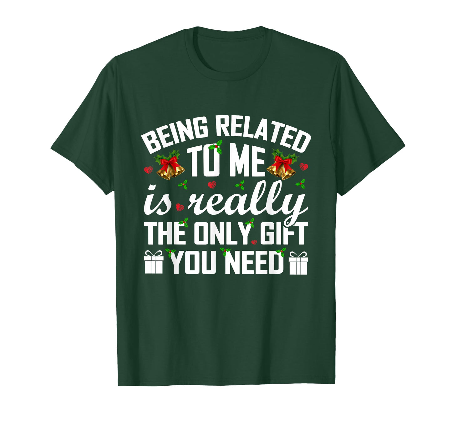 Being Related to Me Funny Christmas Matching Family Xmas T-Shirt