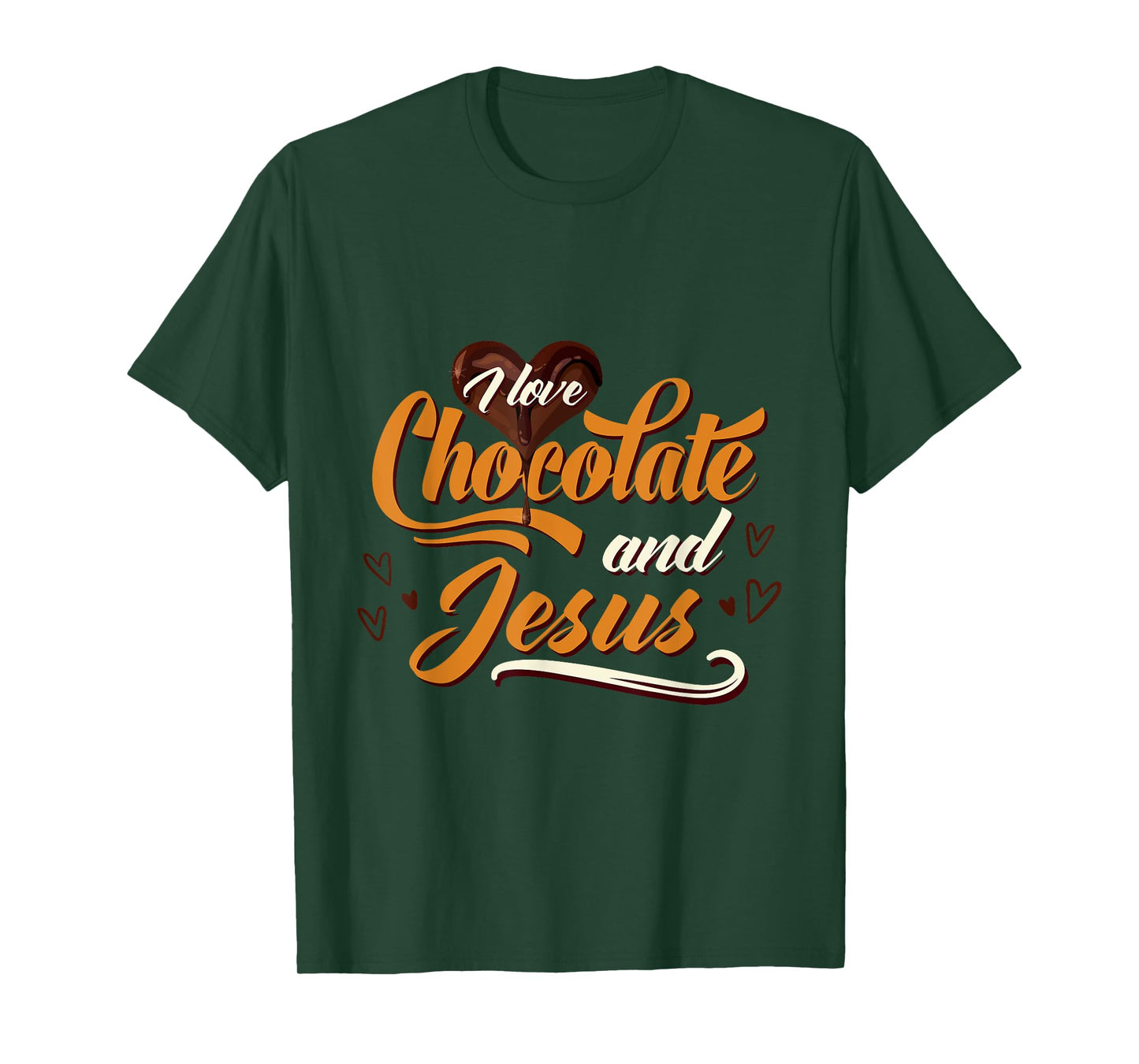 I Love Chocolate And Jesus Chocolate T-Shirt