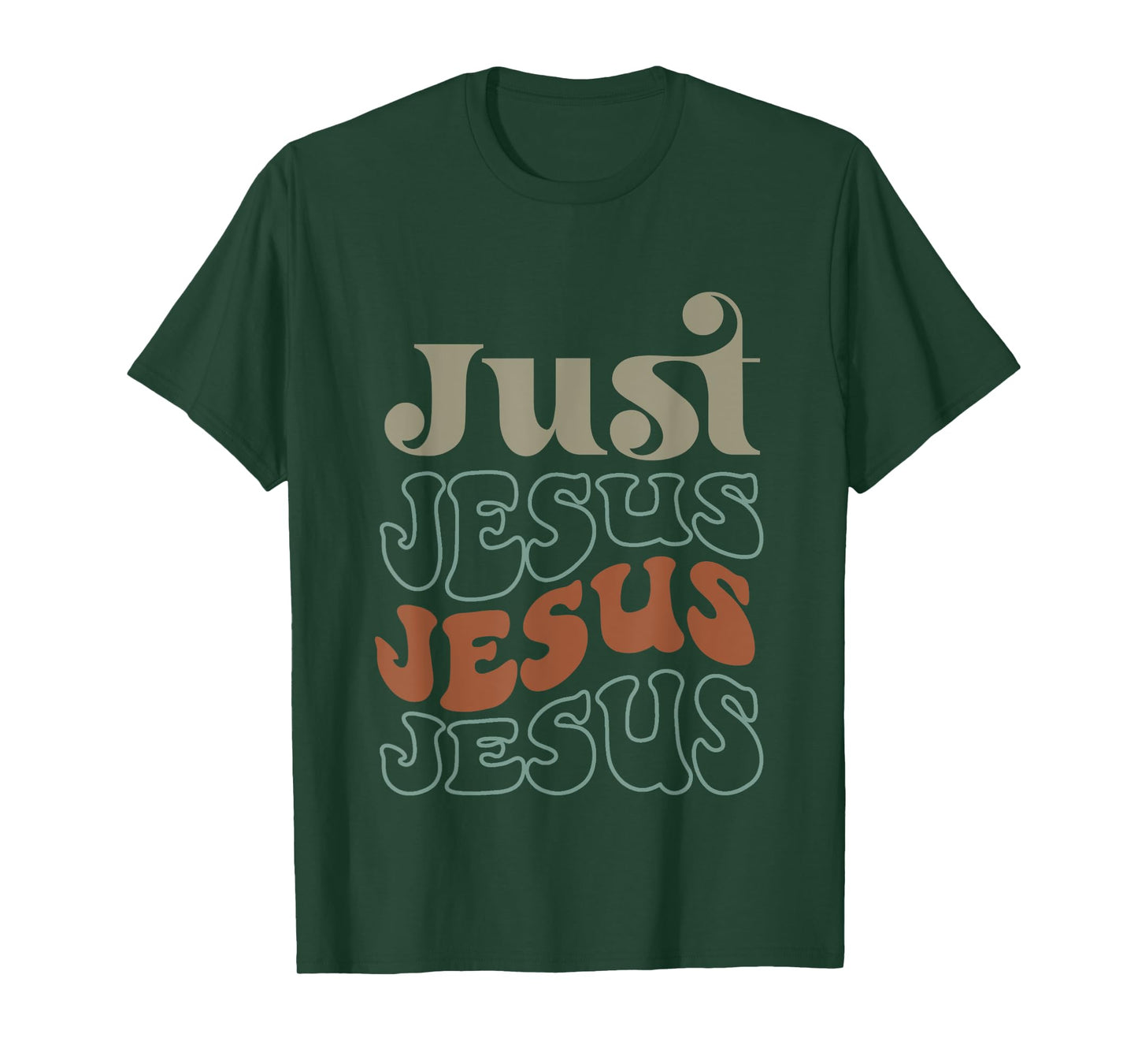 Just Jesus Jesus Jesus T-Shirt