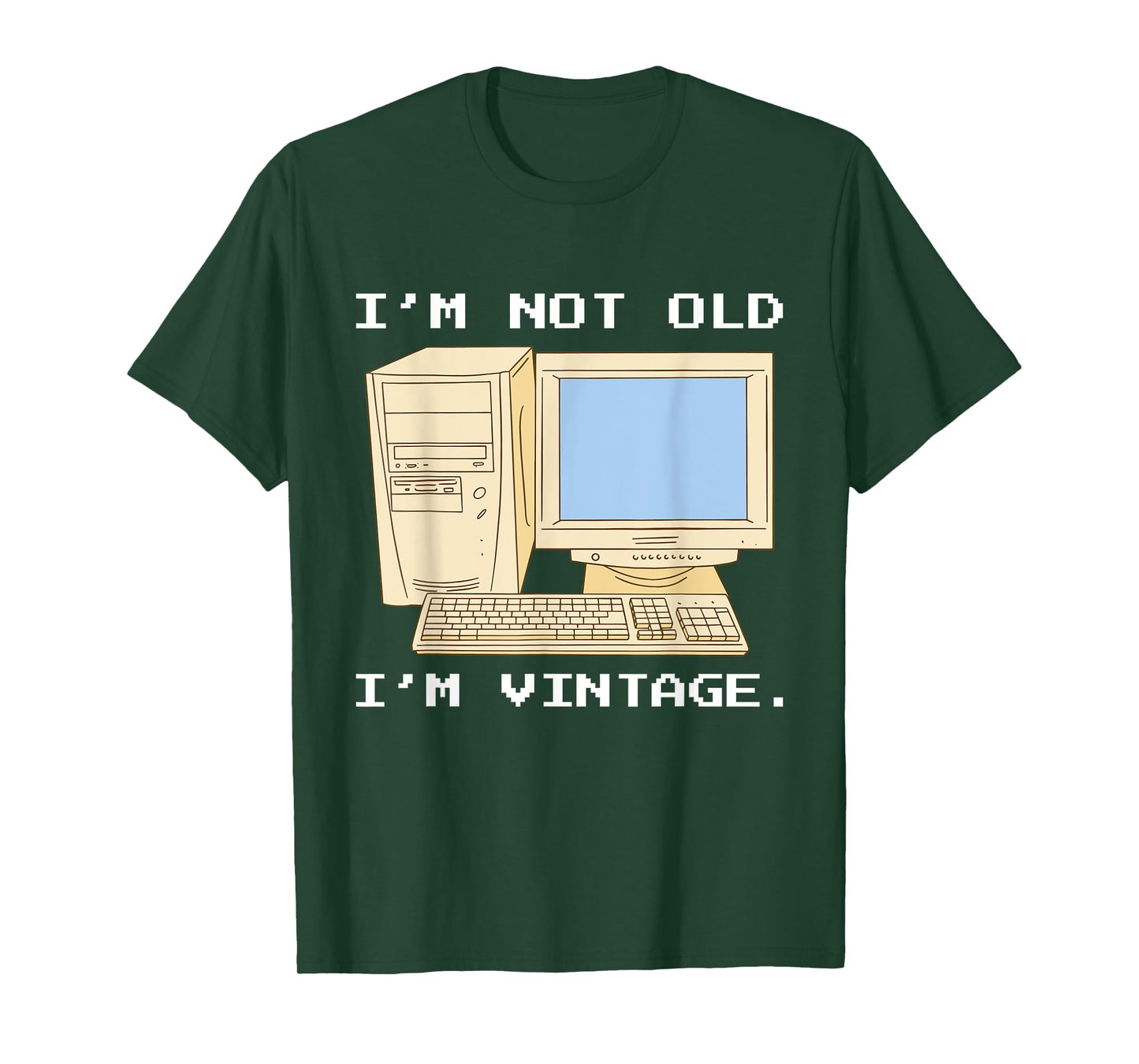 I'm Not Old I'm Vintage, Funny Retro Computer, For Fathers T-Shirt
