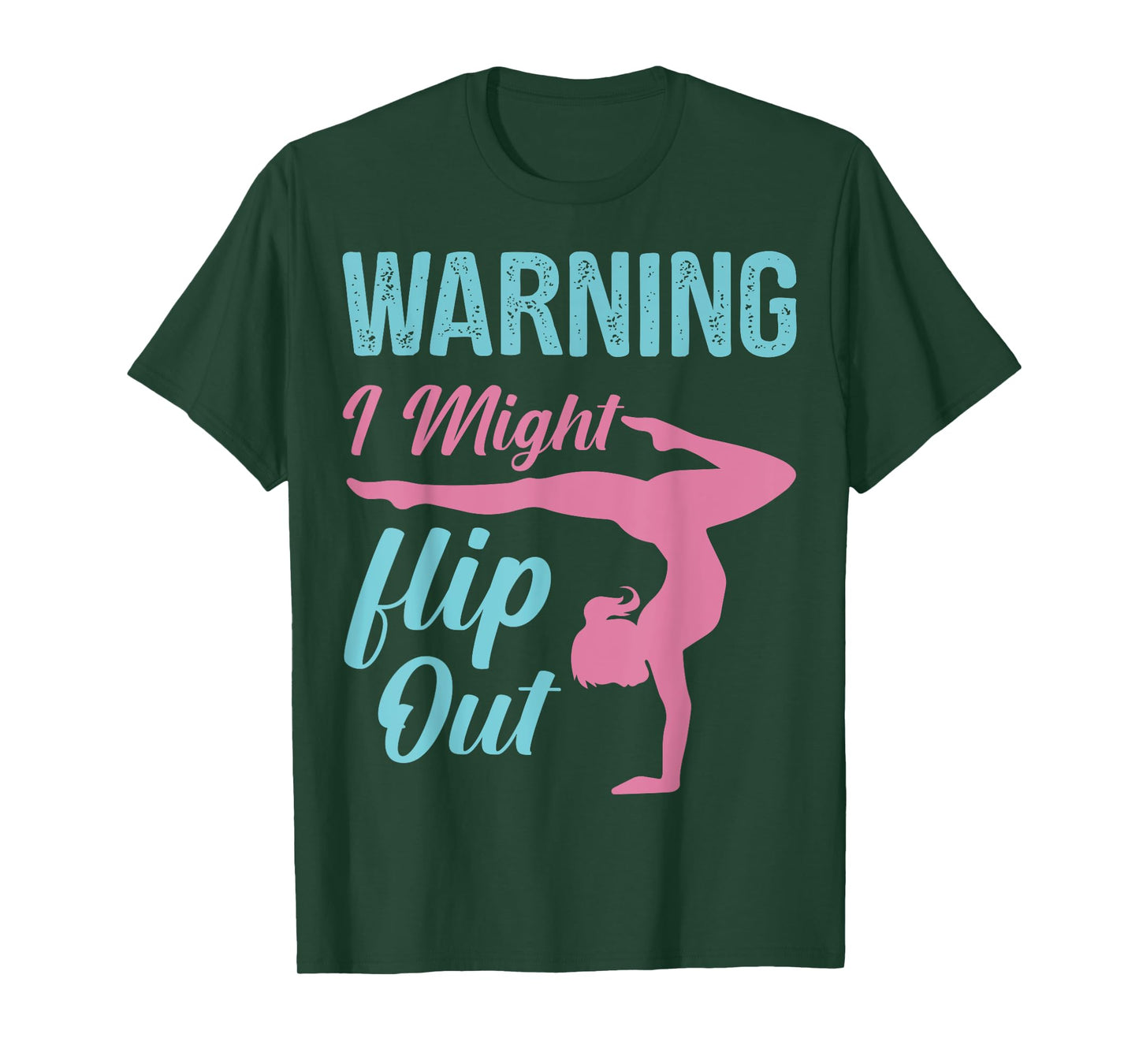 Funny Gymnastics Sport Quote Warning I Might Flip Out T-Shirt
