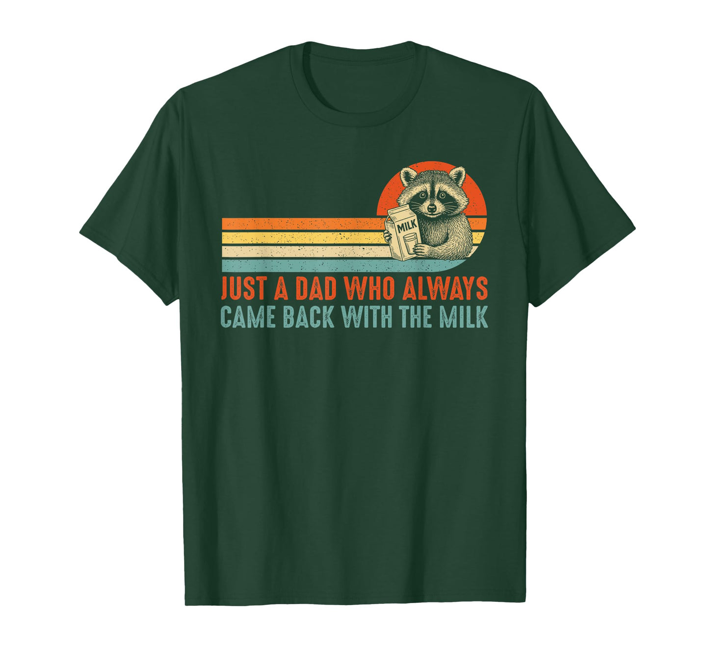 Who Always Came Back With The Milk Racoon T-Shirt
