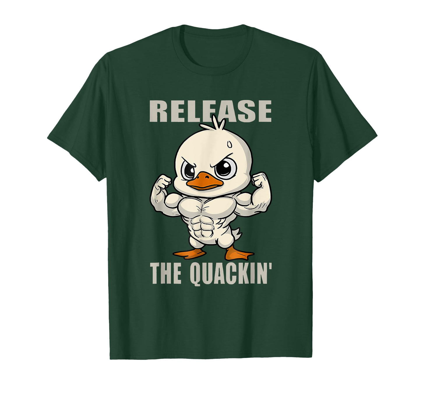 Release The Quackin Duck Gym Weightlifting Bodybuilder Funny T-Shirt