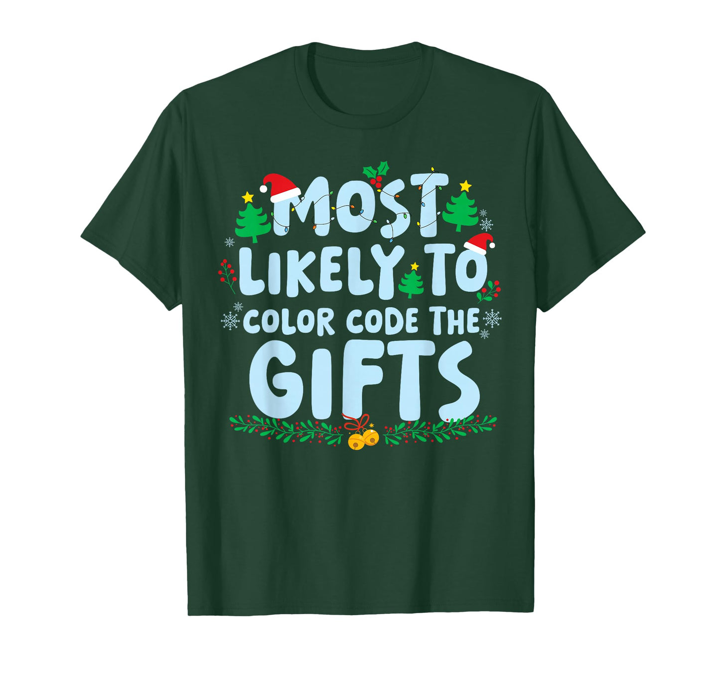 Most Likely to Color Code The Gifts Family Matching Xmas T-Shirt