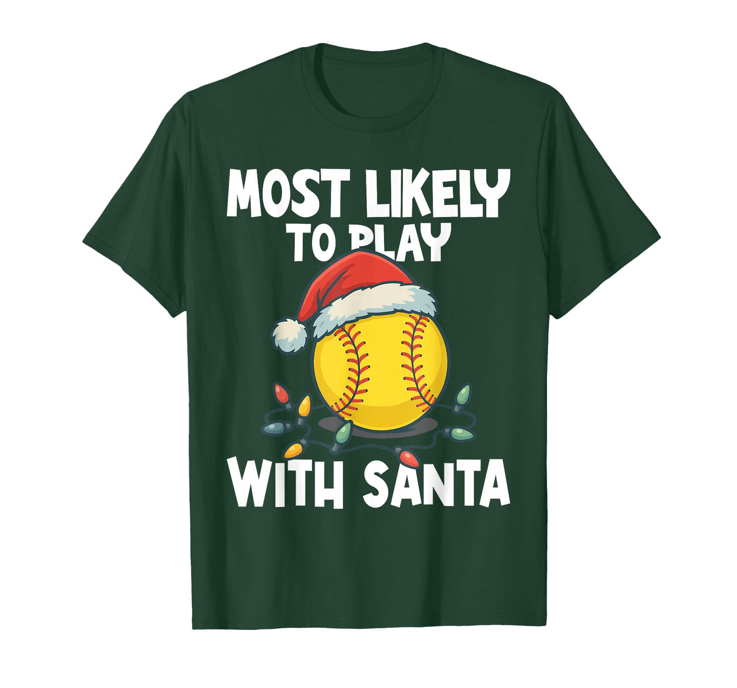 Most Likely to Play with Santa Funny Softball Santa Hat Crew T-Shirt