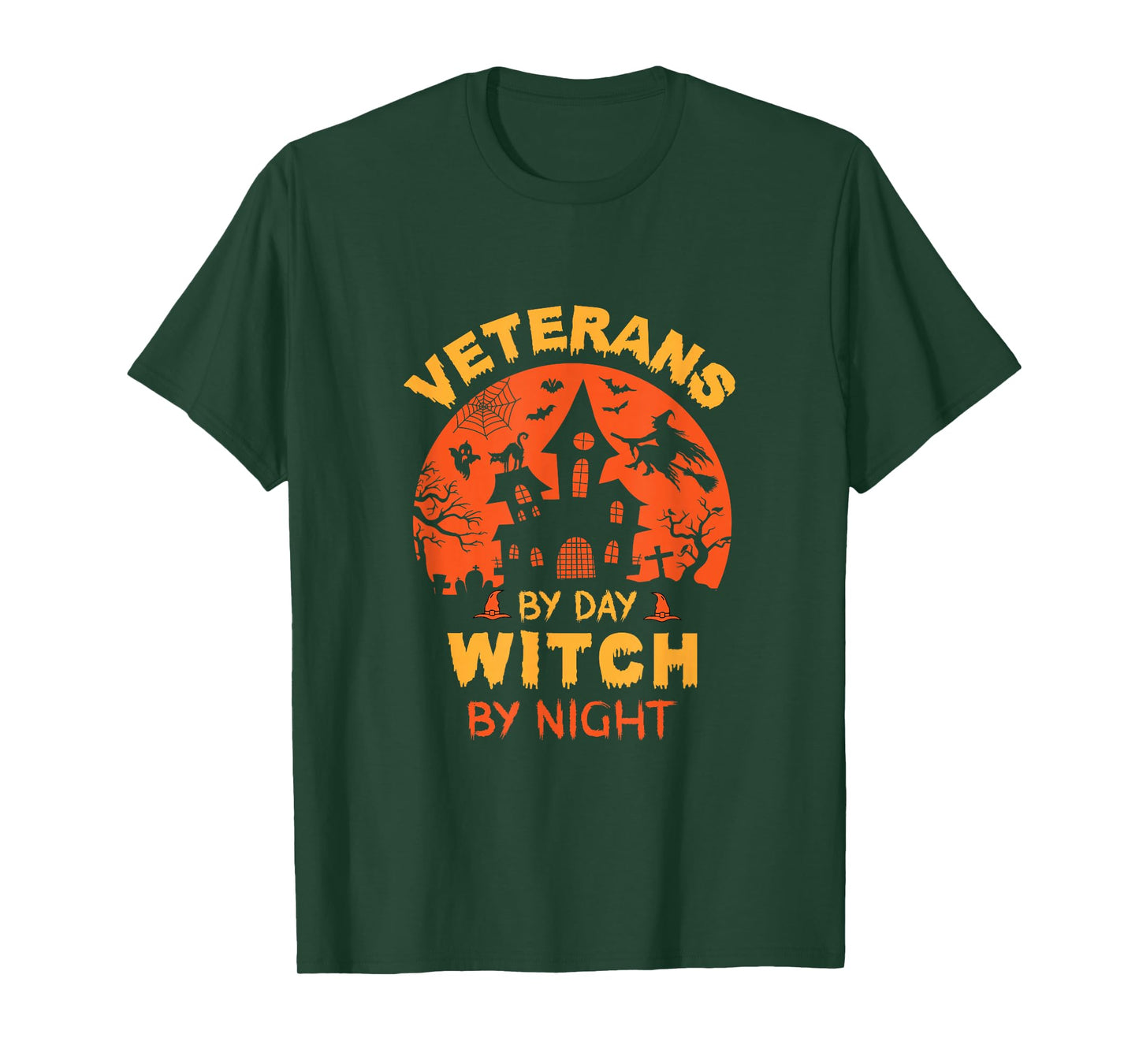 Veterans by Day Witch by Night Funny Halloween T-Shirt