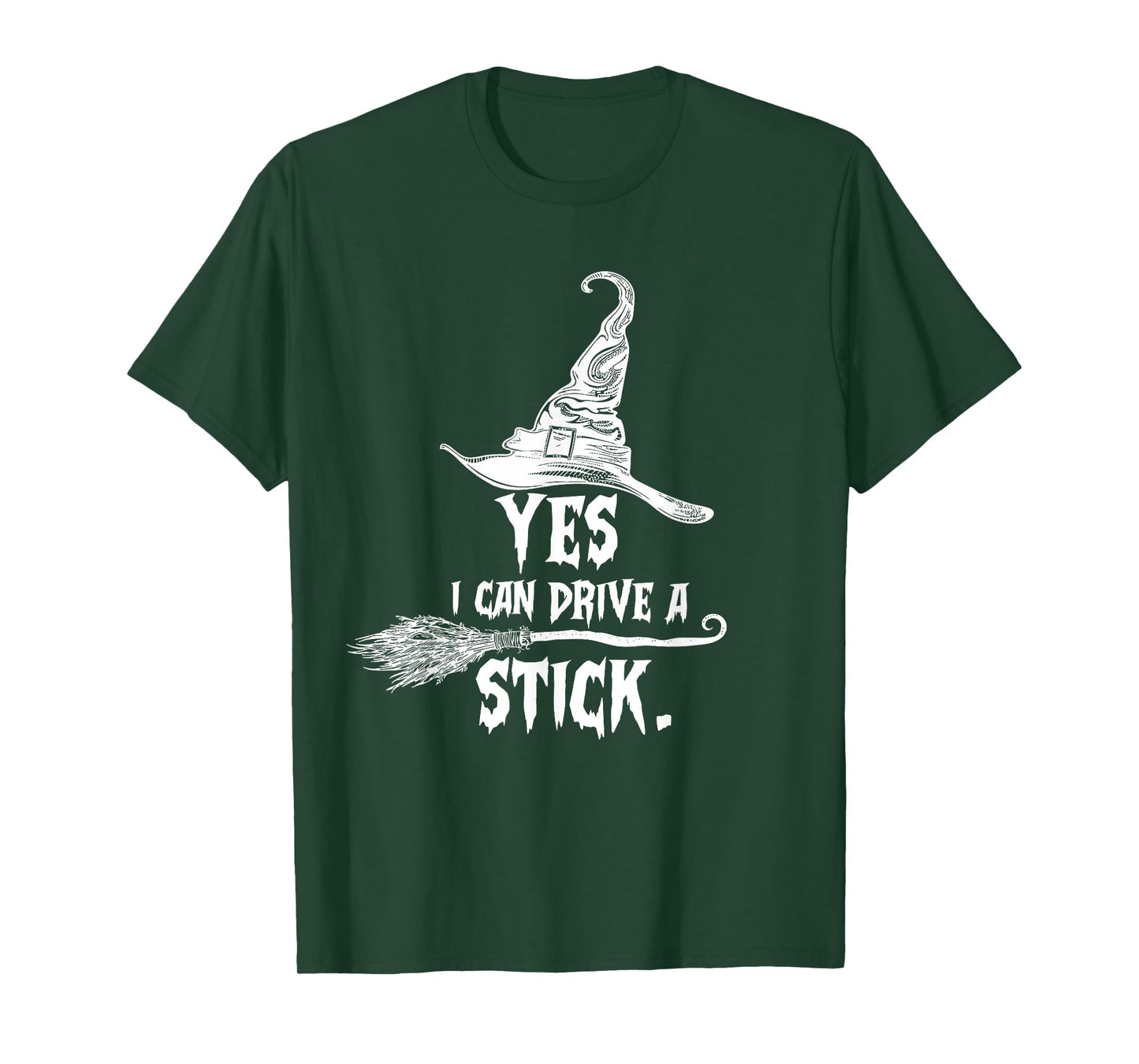 Yes I Can Drive A Stick Halloween Witch Broom Witch Spooky T-Shirt