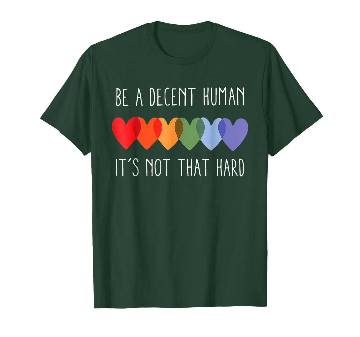 LGBT Heart Retro Be A Decent Human It's Not That Hard T-Shirt