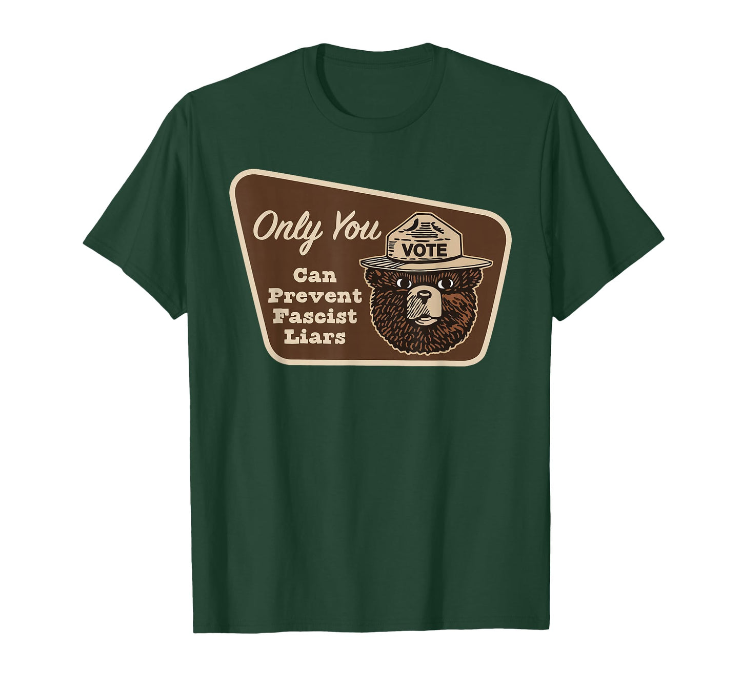 Only You can Prevent Fascist Liars T-Shirt