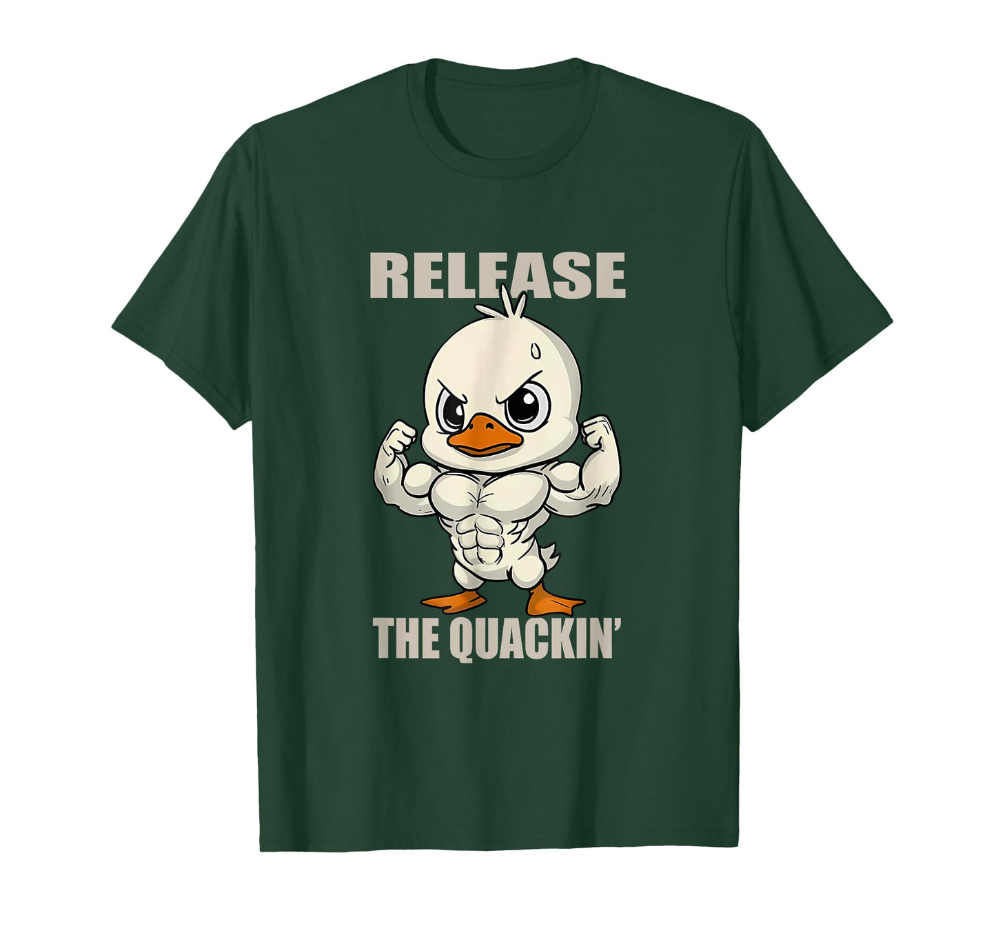 Release The Quackin Duck Gym Weightlifting Bodybuilder Lover T-Shirt