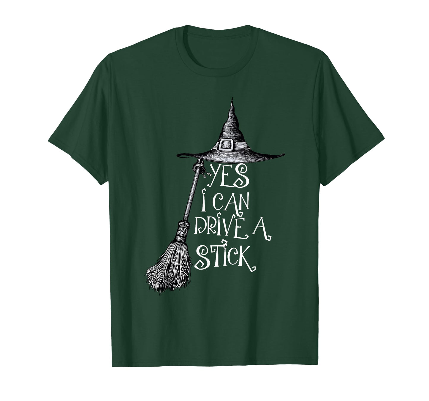Yes I Can Drive A Stick Funny Halloween Witch Spooky Season T-Shirt