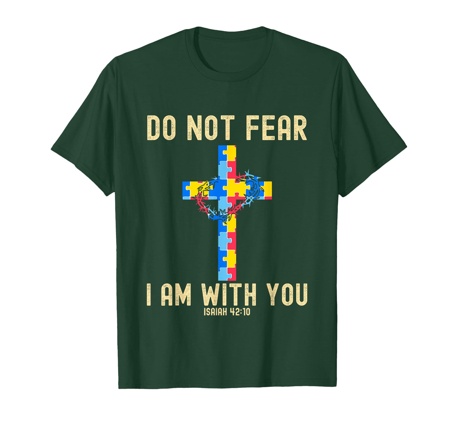 Do Not Fear I Am With You Autism Awareness Puzzle Christian T-Shirt