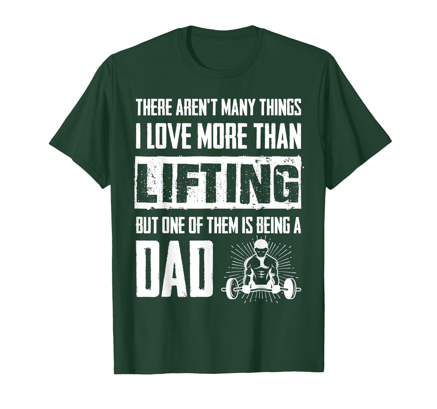 Weightlifter Dad Quote - Father Weightlifting T-Shirt
