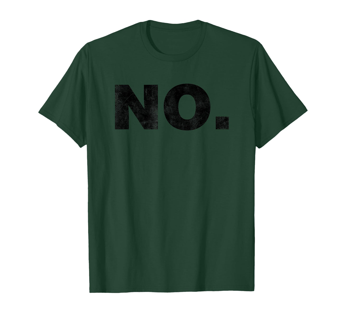 That Says No T-Shirt