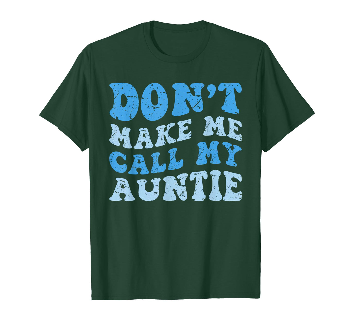 Funny Don't Make Me Call My Auntie Boys Kids Retro T-Shirt