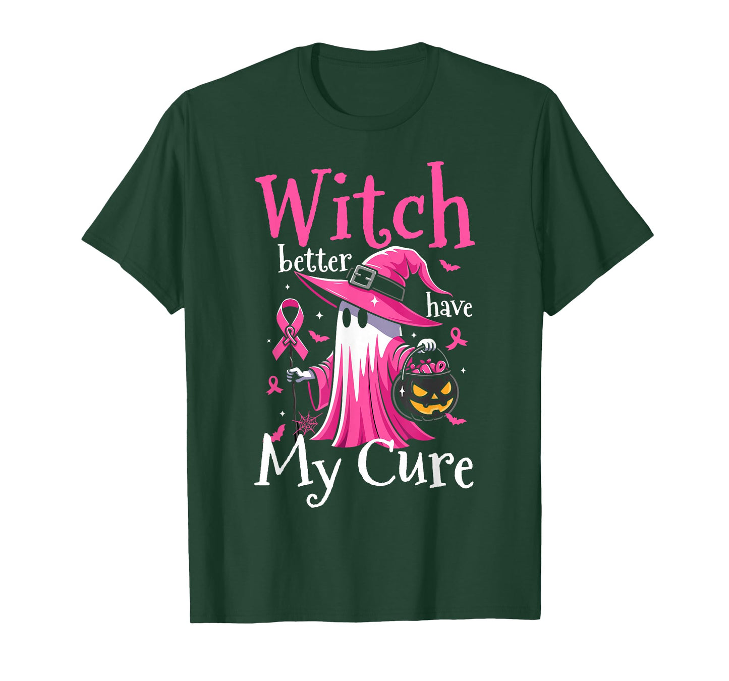 Witch Better Have My Cure Breast Cancer Awareness Halloween T-Shirt