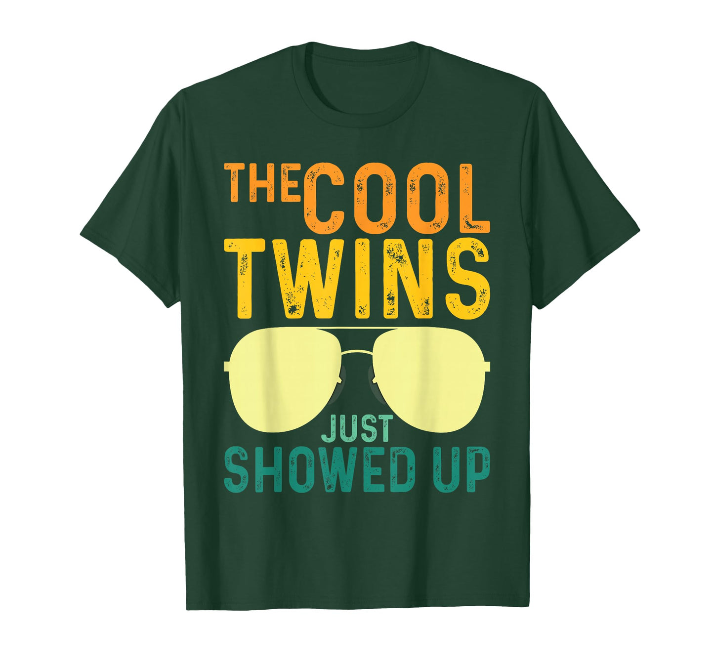 The Cool Twins Just Showed up T-Shirt