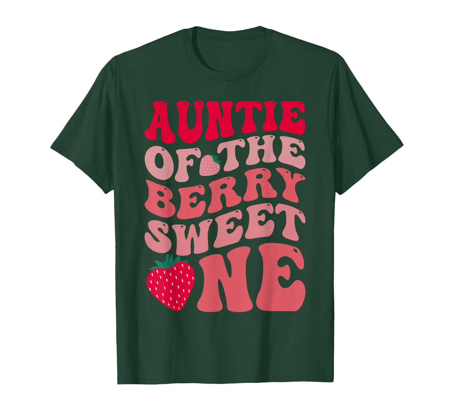 Auntie Of The Berry Sweet One Strawberry First Birthday T-Shirt