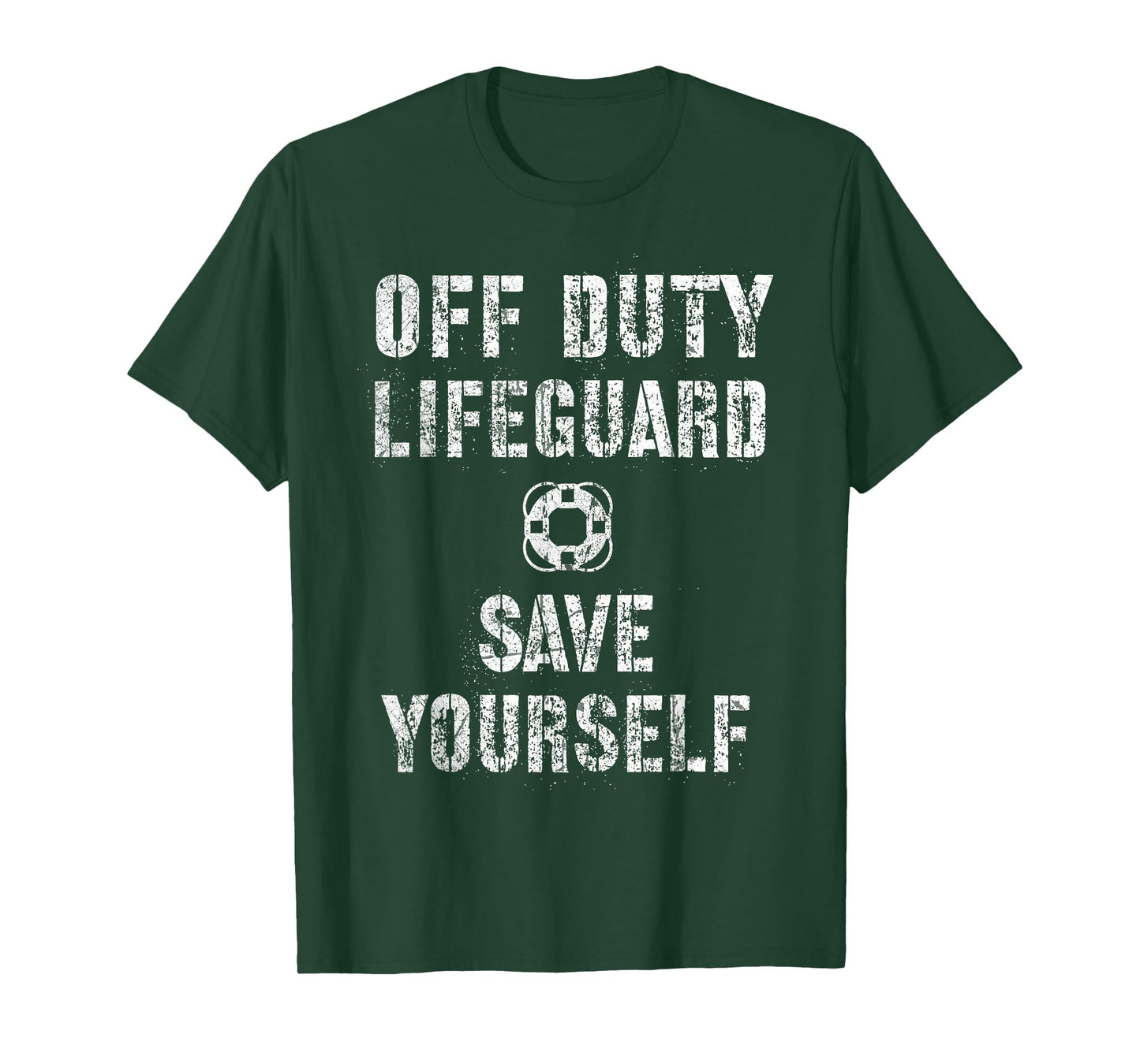 Funny OFF DUTY SAVE YOURSELF Lifeguard Swimming Pool Beach T-Shirt