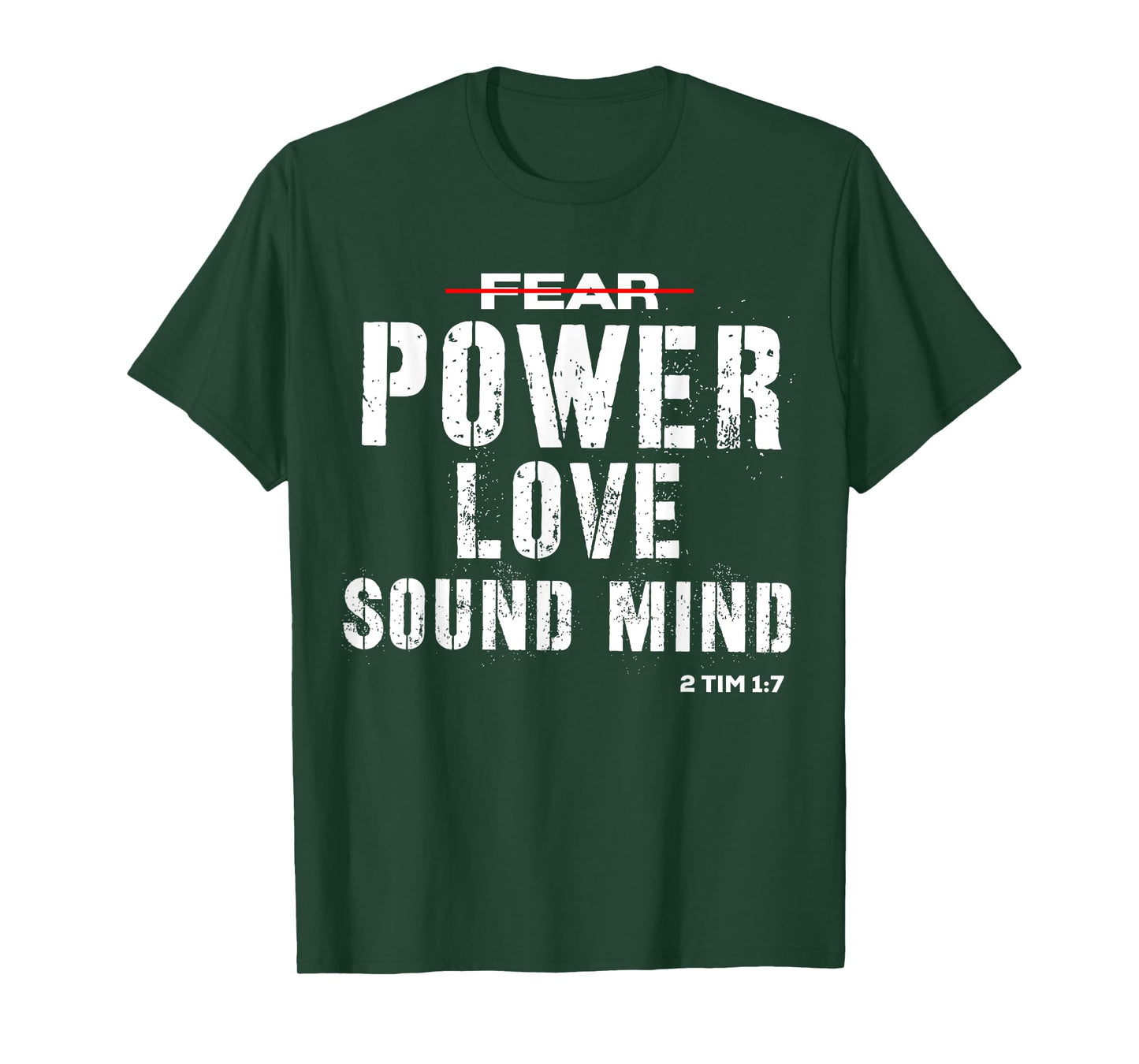 Christian Shirt 2 Timothy 1:7 No Fear T-Shirt