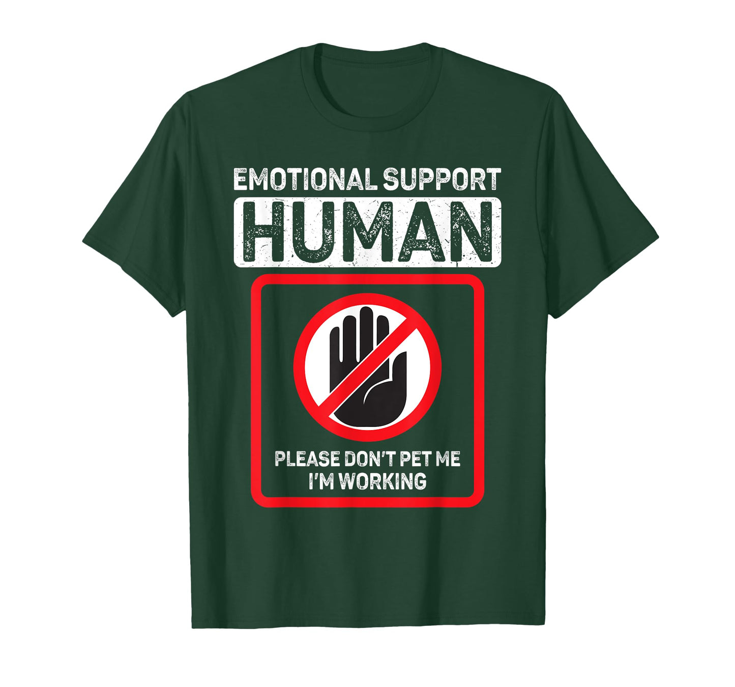 Emotional Support Human shirt Do Not Pet Emotional Support T-Shirt