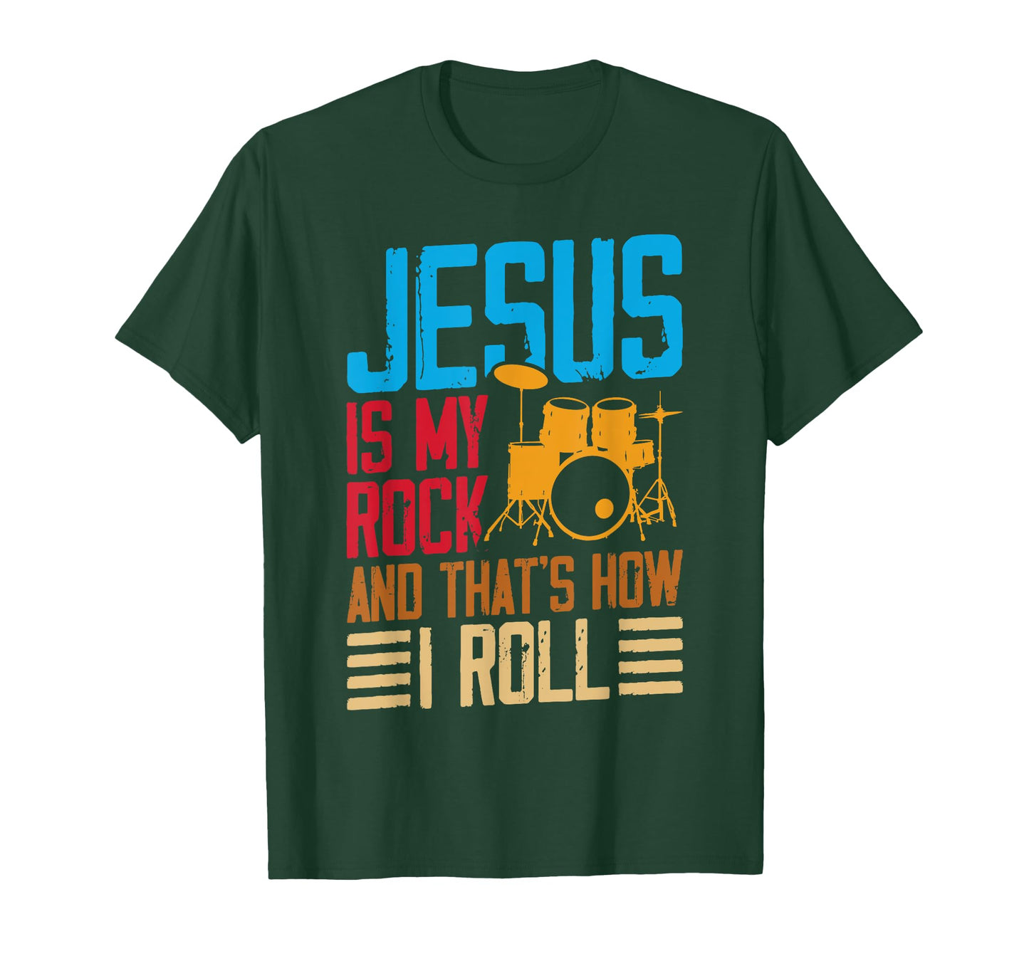 Jesus Is My Rock And That Is How I Roll Christian T-Shirt