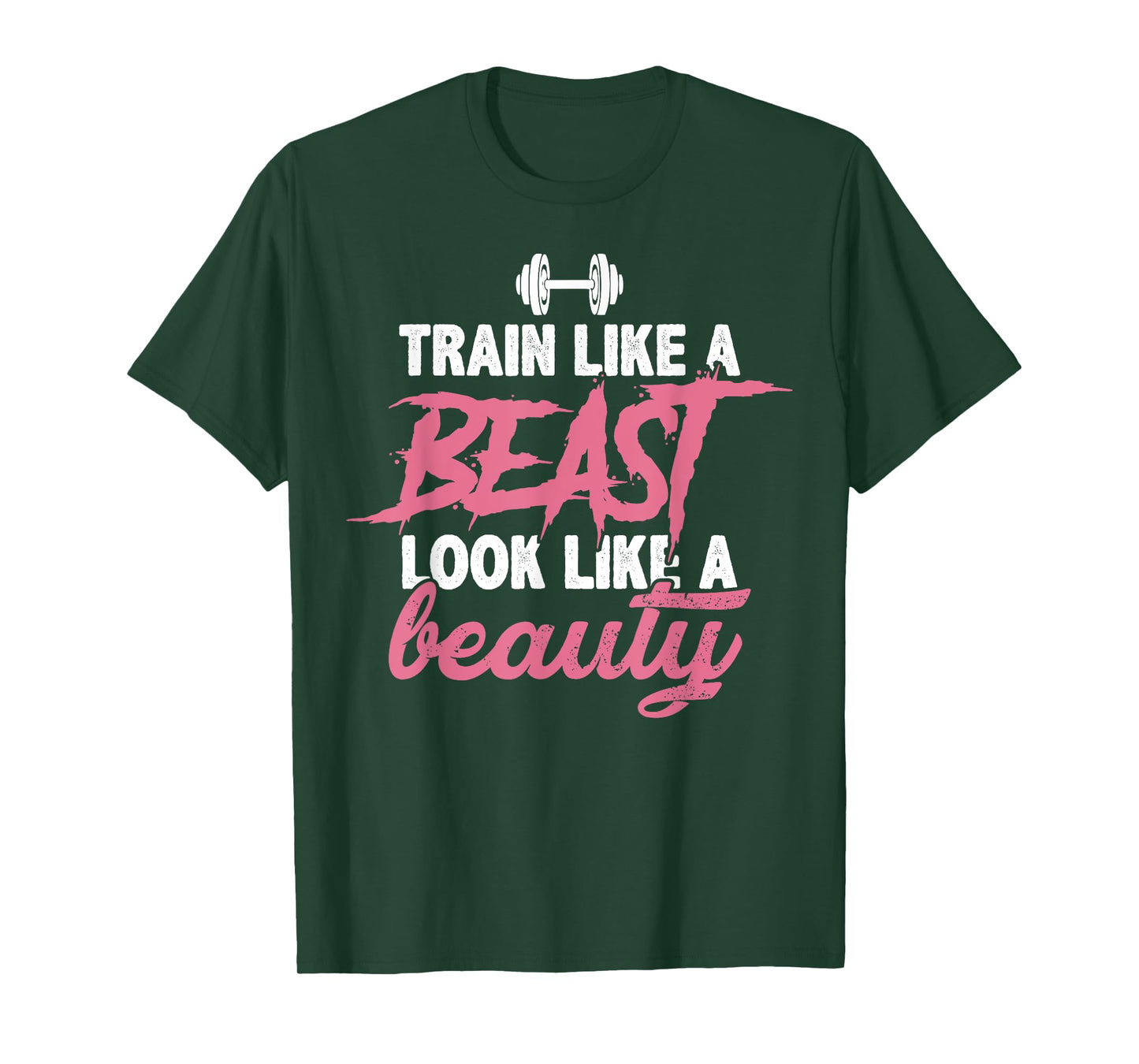 Toned And Lean Novelty Shirts & Apparel Train Like A Beast Look Like A Beauty Gym Personal Trainer T-Shirt