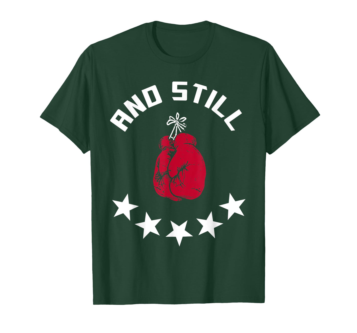 Boxing And Still Champ T shirt T-Shirt