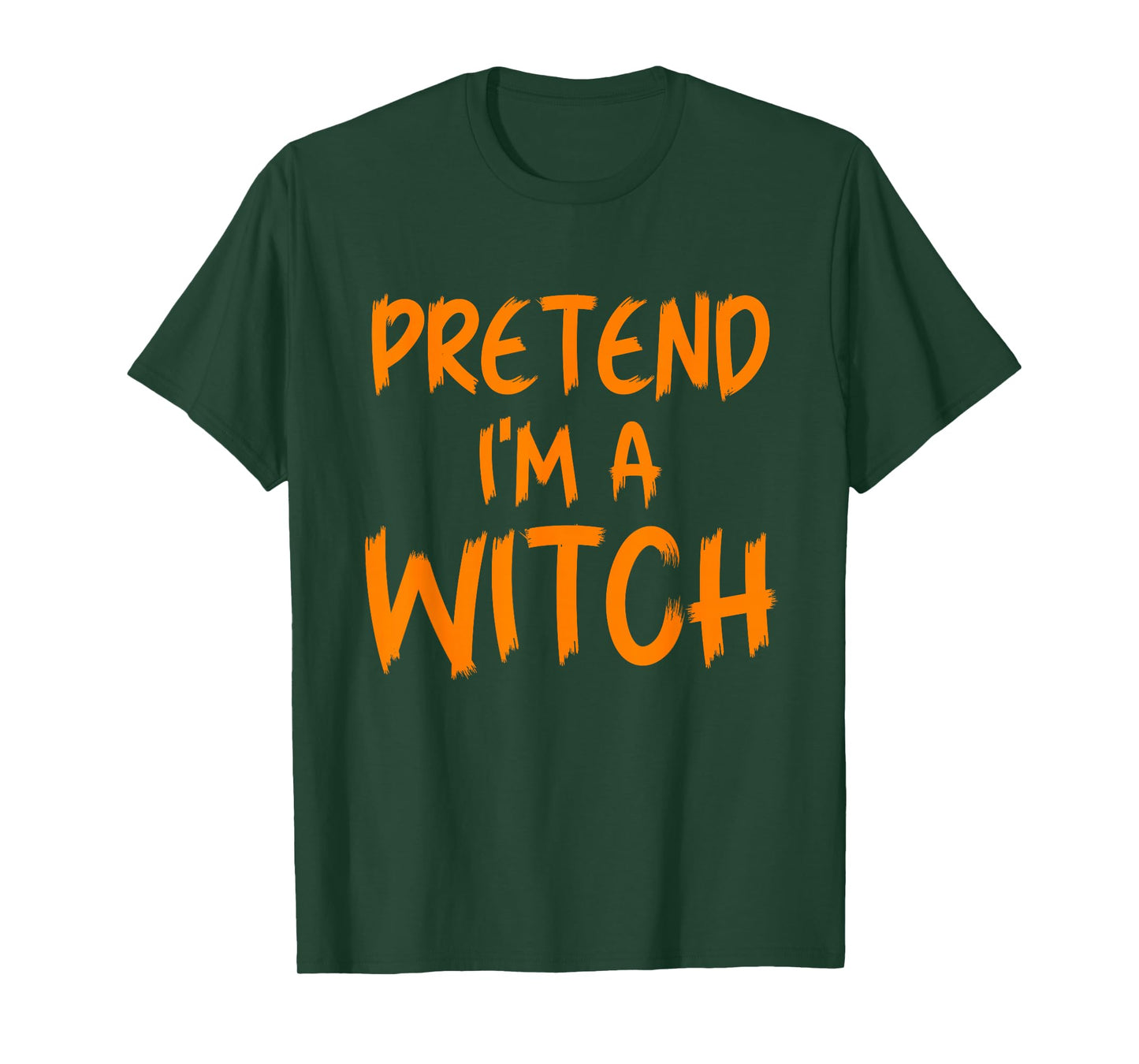 Halloween Pretend I'm A Witch Costume Funny Lazy Kids Adult T-Shirt