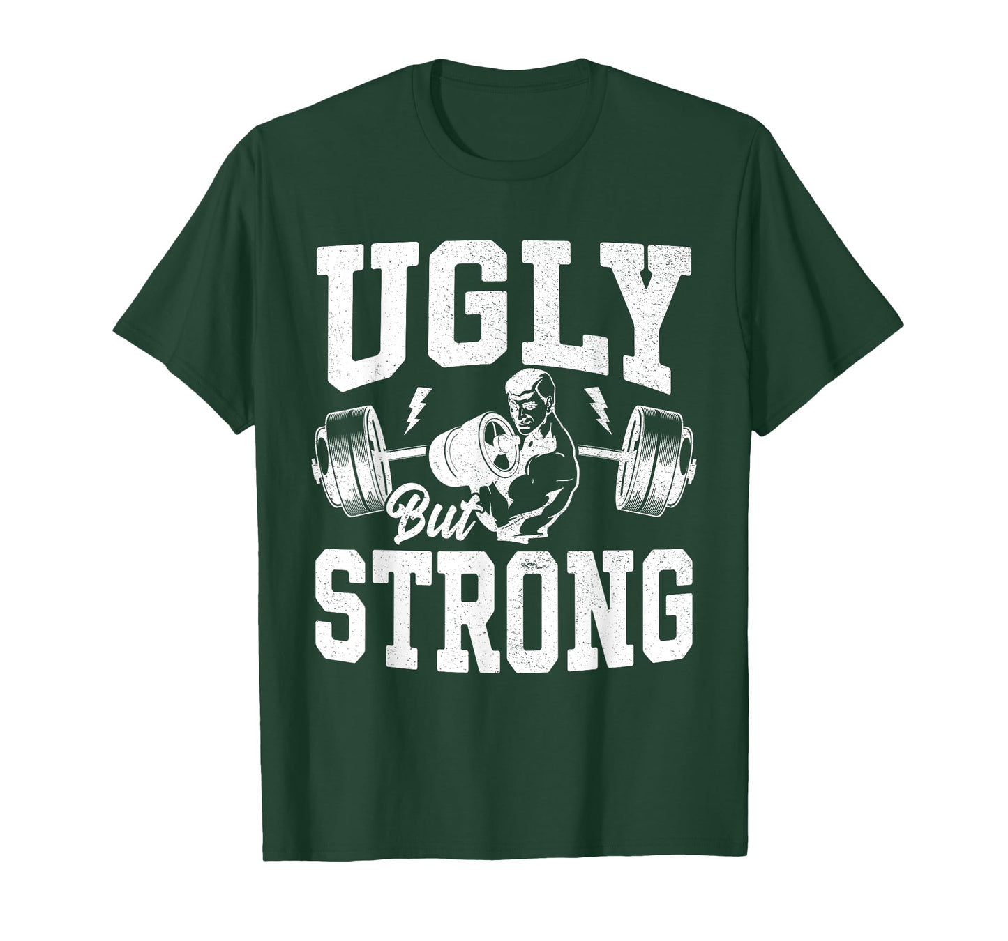 Strongman Training Equipment Ugly But Strong Men Bodybuilder T-Shirt