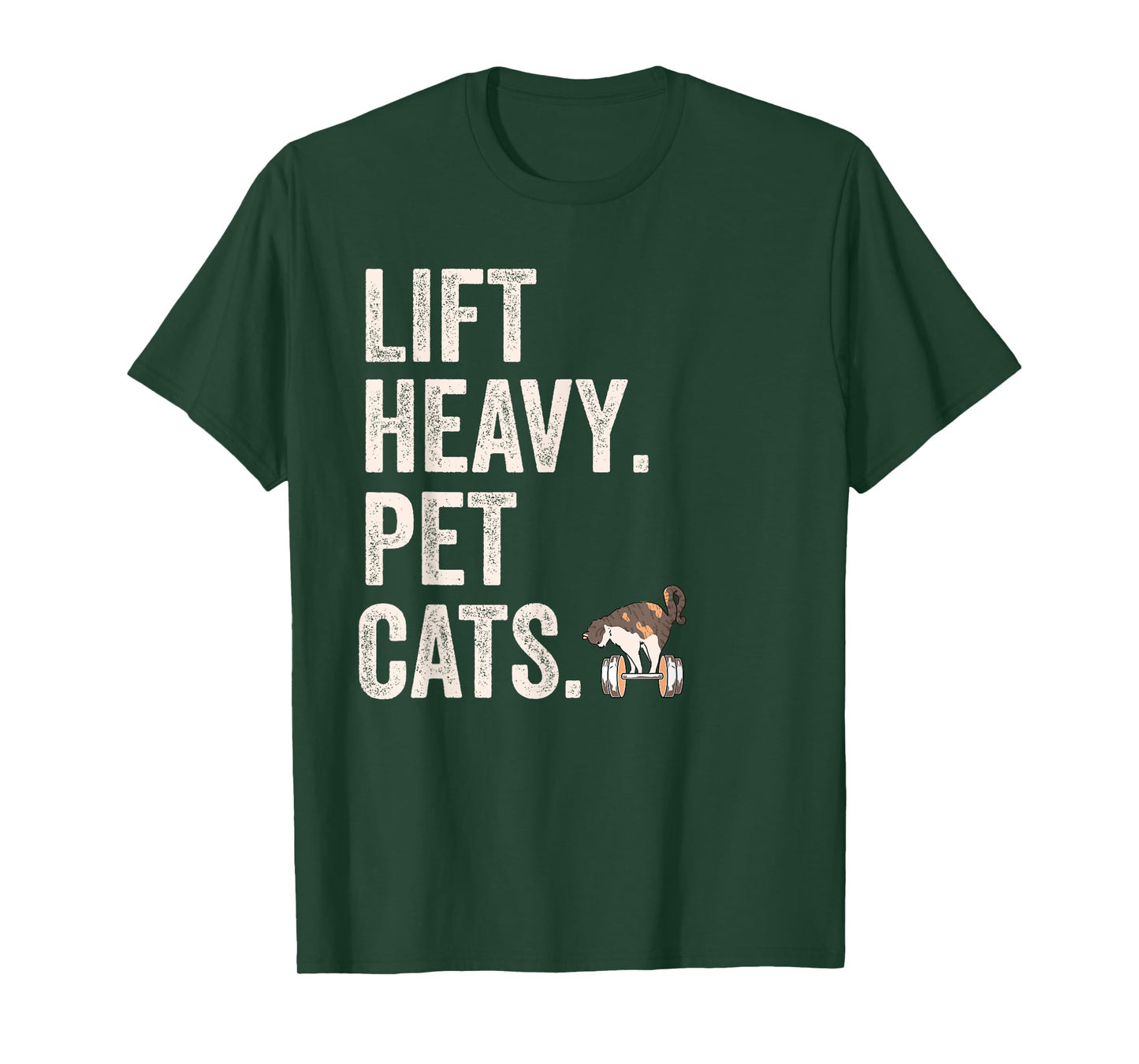 Lift heavy pet cats - Funny gym workout T-Shirt