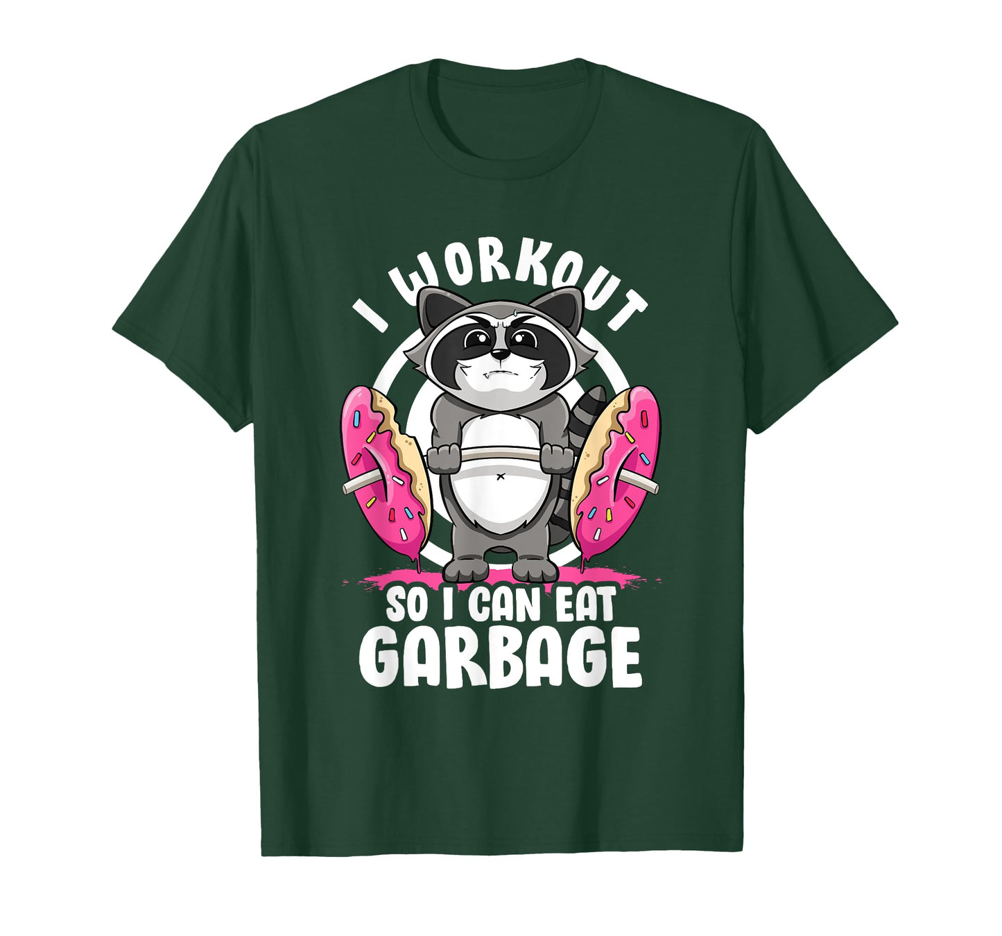 I Workout So I Can Eat Garbage Raccoon Gym Rat Bodybuilding T-Shirt